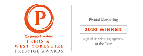 Corporate Livewire Leeds & West Yorkshire Prestige Awards 2020: Pivotal Marketing wins Digital Marketing Agency of the Year